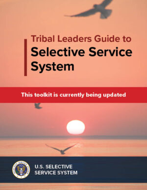 Tribal Leaders Guide to Selective Service 